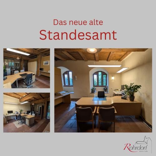 Fotocollage des neu eingerichteten Standesamts Fotocollage des neu eingerichteten Standesamts im historischen Rathaus der Gemeinde Rohrdorf. Mehrere Bilder zeigen den hellen Büroraum mit Holzbalkendecke, Gewölbefenstern, Schreibtisch, Besucherplätzen und moderner Büroausstattung. Die Überschrift lautet ‚Das neue alte Standesamt‘.