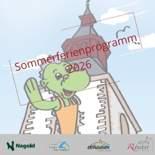 Sommerferienprogramm 2026 Es ist das NAGGI zu sehen im Kirchturmfenster. Die 4 Ortschaften mit ihren Logos und in roter Schrift Sommerferienprogramm 2026
